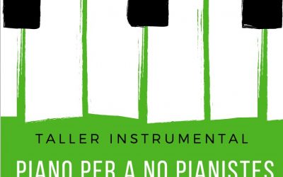 Taller instrumental: Piano per a no pianistes